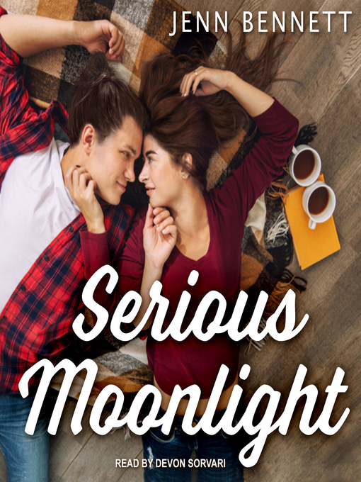 Title details for Serious Moonlight by Jenn Bennett - Wait list